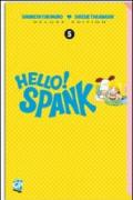 Hello Spank deluxe: 5