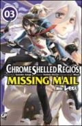 Chrome Shelled Regios. Missing Mail. 3.