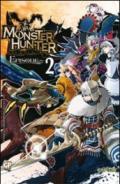 Monster Hunter Episode: 2