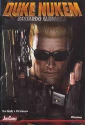 Duke Nukem. Glorious bastard