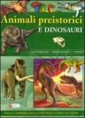 Animali preistorici e dinosauri. Ediz. illustrata