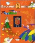 Racconti in 5 minuti. Racconti brevi