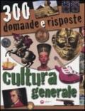 Trecento domande e risposte. Cultura generale