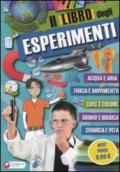 Il libro degli esperimenti. Ediz. illustrata