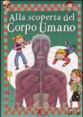 Alla scoperta del corpo umano