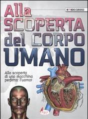 Alla scoperta del corpo umano