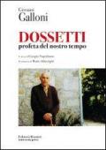 Dossetti. Profeta del nostro tempo