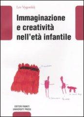 Immaginazione e creatività nell'età infantile