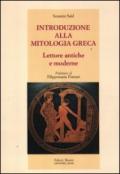 Introduzione alla mitologia greca. Letture antiche e moderne