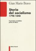 Storia del socialismo 1798-1848. Il pensiero socialista prima di Marx