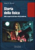 Storia della fisica. Dalla scoperta del fuoco all'età moderna