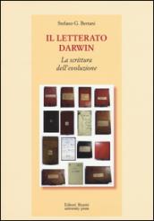 Il letterato Darwin. La scrittura dell'evoluzione