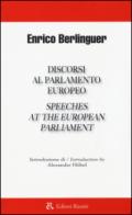 Discorsi al parlamento europeo-Speeches at the european parliament