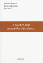 La bioetica dalla prospettiva della donna