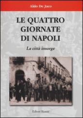 Le quattro giornate di Napoli. La città insorge