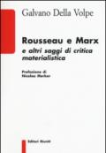 Rousseau e Marx. E altri saggi di critica materialistica