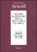 Metodi matematici della meccanica classica