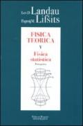 Fisica teorica 5. Fisica statistica. Parte prima