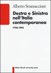 Destra e sinistra nell'Italia contemporanea (1796-1992)