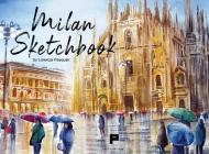 Milan sketchbook. Ediz. illustrata