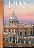 Roma e il Vaticano. Storia, monumenti, arte. Con DVD. Ediz. russa