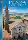 Pienza y val d'Orcia. Historia, monumentos, arte