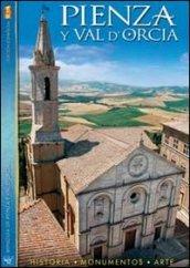 Pienza y val d'Orcia. Historia, monumentos, arte