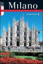 Milano. Storia, monumenti, arte