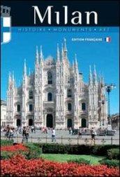 Milan. Histoire, monuments, art