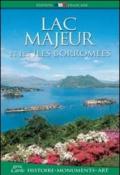 Lac Majeur et les iles Borromées. Histoire, monuments, art