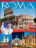 Roma e il vaticano. Arte, storia, cultura. Alla scoperta della città eterna