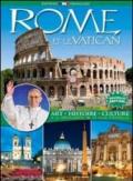 Rome et le Vatica. Art, histoire, culture. A la decouverte de la ville eternelle