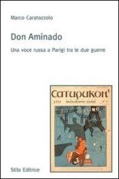 Don Aminado. Una voce russa a Parigi tra le due guerre