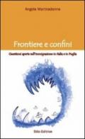 Frontiere e confini. Questioni aperte sull'immigrazione in Italia e in Puglia