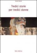 Tredici storie per tredici donne