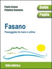 Fasano. Passeggiate tra mare e collina