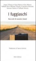 I fuggiaschi. Racconti di narratori dauni