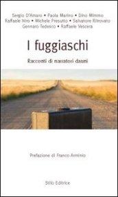 I fuggiaschi. Racconti di narratori dauni