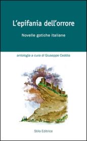 L'epifania dell'orrore. Novelle gotiche italiane