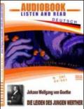 Die Leiden des jungen Werther. CD Audio e CD-ROM. Audiolibro