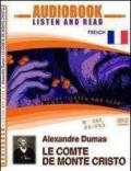 Le comte de Monte Cristo. Audiolibro. CD Audio. Con CD-ROM