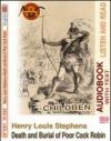 Henry Louis Stephens. Death and burial of poor cock Robin. Audiolibro. CD Audio. Con CD-ROM