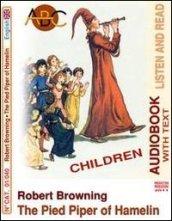 The pied piper of Hamelin. Audiolibro. CD Audio. Con CD-ROM