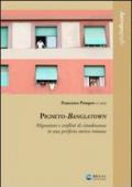 Pigneto-Banglatown. Migrazioni e conflitti di cittadinanza in una periferia storica romana
