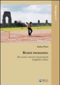 Romer probashira. Reti sociali e itinerari transnazionali bangladesi a Roma