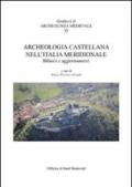 Archeologia castellana nell'Italia meridionale. Bilanci e aggiornamenti. Con CD-ROM