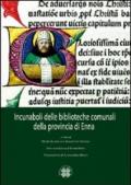 Incunaboli delle biblioteche comunali della provincia di Enna