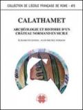 Calathamet. Archéologie et histoire d'un chateau normand en Sicilie