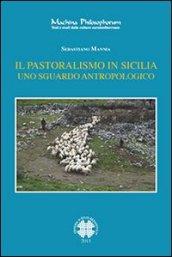 Il pastoralismo in Sicilia. Uno sguardo antropologico