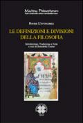 Le definizioni e divisioni della filosofia. Ediz. italiana e armena